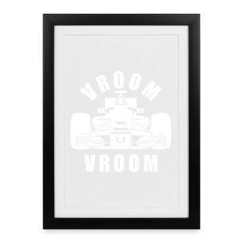 Vroom Vroom Voiture De Course - Affiche encadrée (27 × 37 cm) - noir - Devant