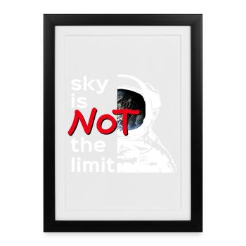 sky is Not the limit white - Gerahmtes Poster (27 × 37 cm) - Schwarz - Vorne