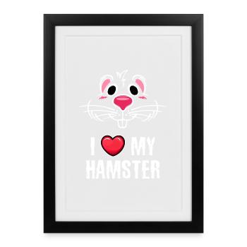 Heart Statement Pets Hamster Favorite Animal - Framed poster (27 × 37 cm) - black - Front