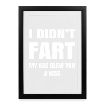Humour audacieux Insulte Graphic Tee - Affiche encadrée (27 × 37 cm) - noir - Devant