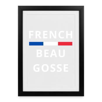 Beau Gosse Français - humour mec séduisant - Affiche encadrée (27 × 37 cm) - noir - Devant