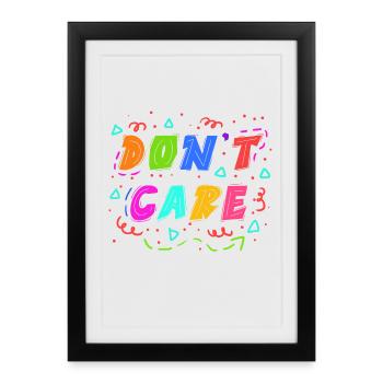 Chill doesn't matter statement I don't care attitude - Framed poster (27 × 37 cm) - black - Front