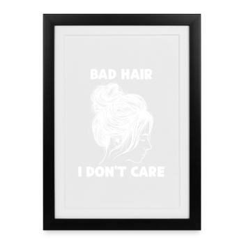 Je ne me soucie pas de l’attitude Déclaration indifférente - Affiche encadrée (27 × 37 cm) - noir - Devant