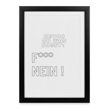 Bevor du was sagst - shirt - Gerahmtes Poster (27 × 37 cm) - Schwarz - Vorne