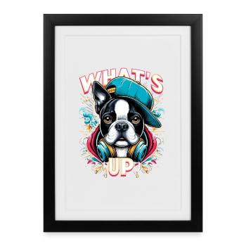 Boston Terrier Gangster What's Up Dog Gift - Framed poster (27 × 37 cm) - black - Front
