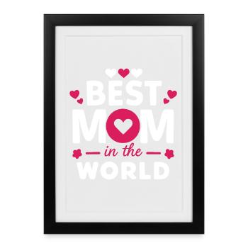 Meilleure maman du monde - Affiche encadrée (27 × 37 cm) - noir - Devant