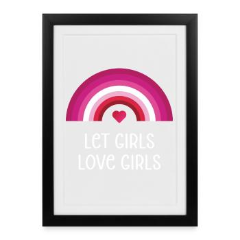 Mois de la fierté LGBT - Laissez les filles aimer les filles - Affiche encadrée (27 × 37 cm) - noir - Devant