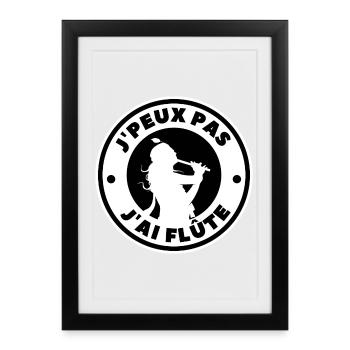 Ich kann keine Flöte haben - Gerahmtes Poster (27 × 37 cm) - Schwarz - Vorne