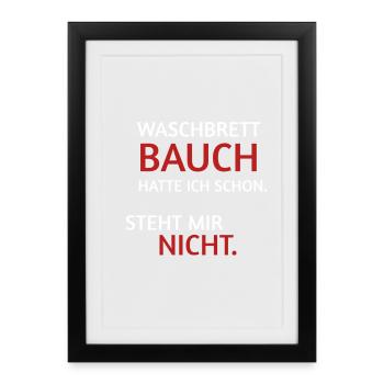 Waschbrett Bauch Spruch T-Shirt - Gerahmtes Poster (27 × 37 cm) - Schwarz - Vorne