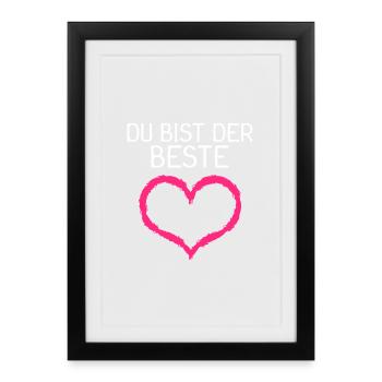 Du bist der Beste Herz Geschenk - Gerahmtes Poster (27 × 37 cm) - Schwarz - Vorne