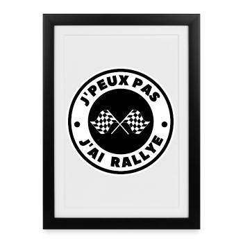 Je peux pas j'ai rallye - Affiche encadrée (27 × 37 cm) - noir - Devant