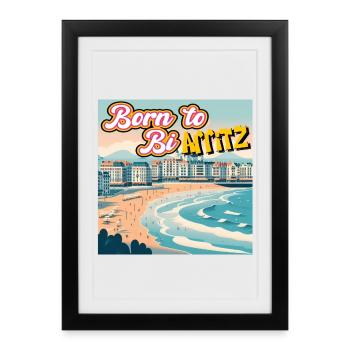 Born to be Arritz - Affiche encadrée (27 × 37 cm) - noir - Devant