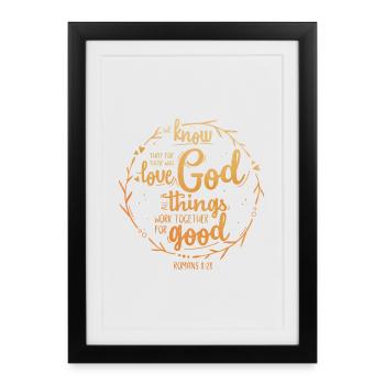Pour ceux qui aiment Dieu - Romains 8:28 - Affiche encadrée (27 × 37 cm) - noir - Devant
