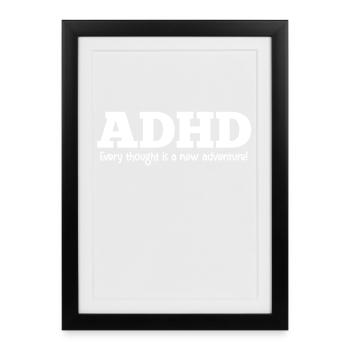 ADHD - Framed poster (27 × 37 cm) - black - Front