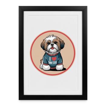 I Love Shih Tzus L’adorable chien-lion à câliner - Affiche encadrée (27 × 37 cm) - noir - Devant