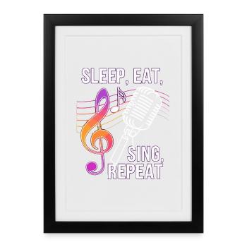 Dormir Manger Chanter Répéter - Affiche encadrée (27 × 37 cm) - noir - Devant
