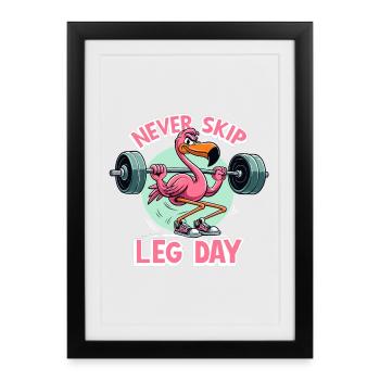Leg Day Flamingo Leg Workout Funny Gym Gift - Framed poster (27 × 37 cm) - black - Front