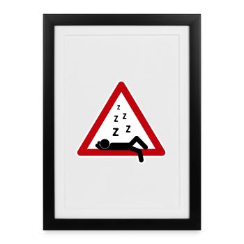Funny Road Sign, Sleeping, Lazy - Framed poster (27 × 37 cm) - black - Front