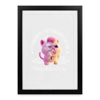 Curiosity Never Killed Me – Nine Lives Club - Framed poster (27 × 37 cm) - black - Front