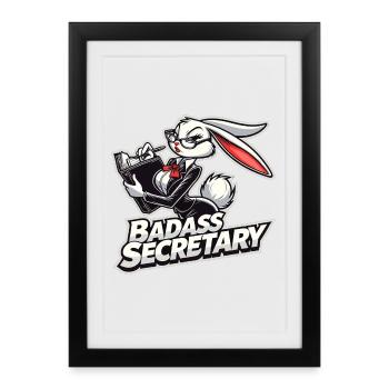 Badass Secrétaire Lapin Drôle Cadeau - Affiche encadrée (27 × 37 cm) - noir - Devant