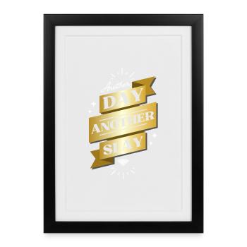 Another Day Another Slay – Glam Statement - Framed poster (27 × 37 cm) - black - Front