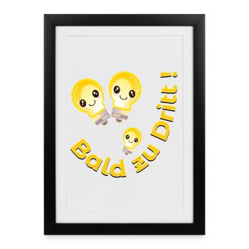 SCHWANGERSCHAFT BABY - BALD ZU DRITT - GLÜHBIRNEN - Gerahmtes Poster (27 × 37 cm) - Schwarz - Vorne