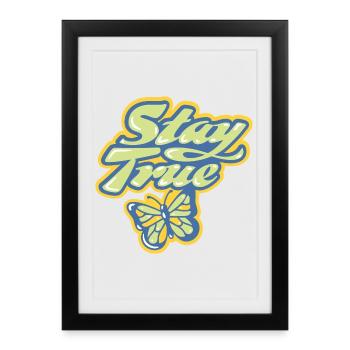 Stay True – Pastel lettering - Framed poster (27 × 37 cm) - black - Front