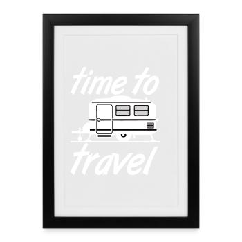 Caravane,Camping,Fun ShirtTemps de voyage (25) - Affiche encadrée (27 × 37 cm) - noir - Devant