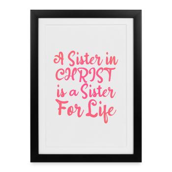 Sister in Christ, Sister for Life - Framed poster (27 × 37 cm) - black - Front