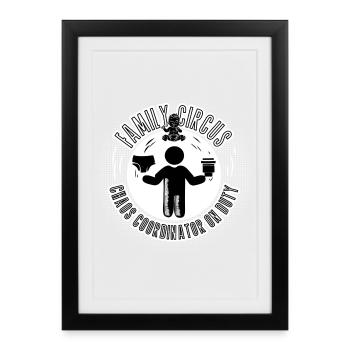Family Circus – Chaos Coordinator on Duty - Framed poster (27 × 37 cm) - black - Front