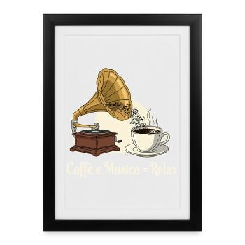 Caffè e Musica = Relax - Framed poster (27 × 37 cm) - black - Front