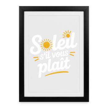 Soleil s'il vous plait - summer time - Framed poster (27 × 37 cm) - black - Front