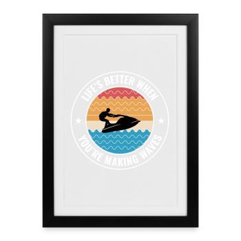 Le jetski de la vie fait des vagues - Affiche encadrée (27 × 37 cm) - noir - Devant