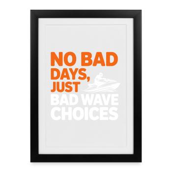 Choix amusants de jetski Bad Wave - Affiche encadrée (27 × 37 cm) - noir - Devant