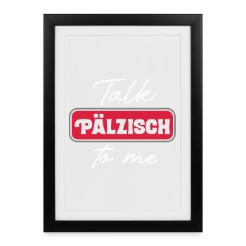Parlez-moi du Palatinat - Affiche encadrée (27 × 37 cm) - noir - Devant