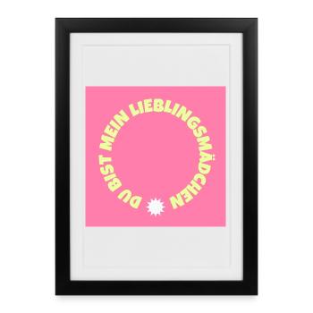 Tu es ma fille préférée - Affiche encadrée (27 × 37 cm) - noir - Devant