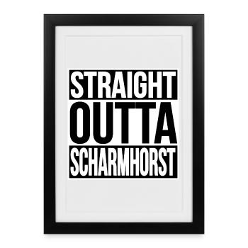 STRAIGHT OUTTA SCHARMHORST - Framed poster (27 × 37 cm) - black - Front