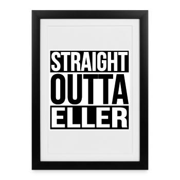 STRAIGHT OUTTA DÜSSELDORF ELLER - Affiche encadrée (27 × 37 cm) - noir - Devant