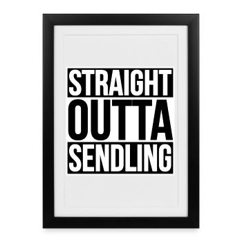 Straight Outta Sending Munich - Framed poster (27 × 37 cm) - black - Front