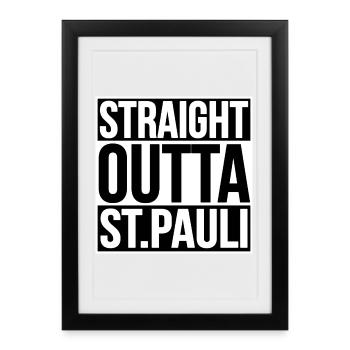 Straight Outta St Pauli HAMBURG - Framed poster (27 × 37 cm) - black - Front