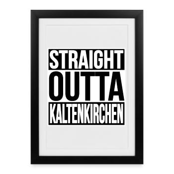 Tout droit sorti de Kaltenkirchen - Affiche encadrée (27 × 37 cm) - noir - Devant