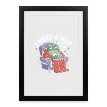 I need a Nap - Funny Frog T-Shirt - Framed poster (27 × 37 cm) - black - Front