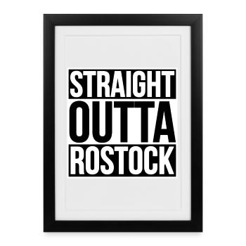Straight Outta Rostock - Gerahmtes Poster (27 × 37 cm) - Schwarz - Vorne