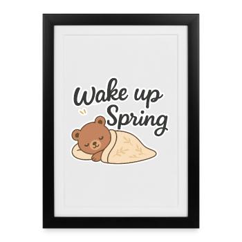 Wake up Spring – Cute Sleeping Bear Design - Framed poster (27 × 37 cm) - black - Front