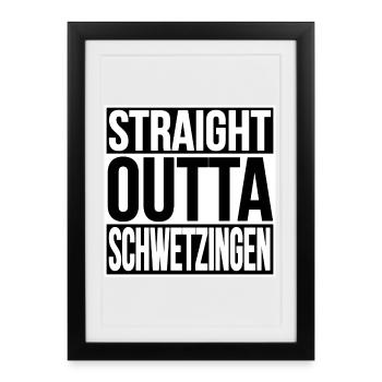 Straight Outta Schweitzingen - Framed poster (27 × 37 cm) - black - Front