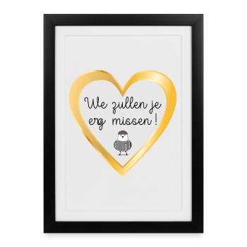 We will miss you very much - Framed poster (27 × 37 cm) - black - Front
