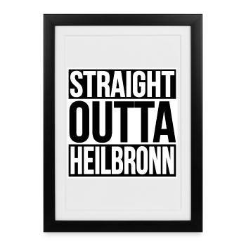 Straight Outta Heilbronn - Framed poster (27 × 37 cm) - black - Front