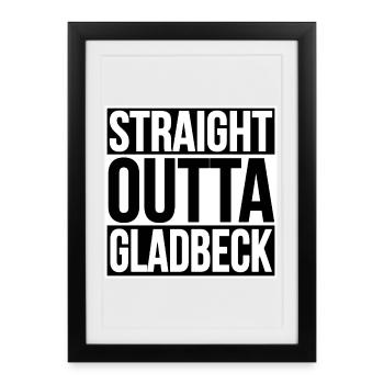 TOUT DROIT SORTI DE Gladbeck - Affiche encadrée (27 × 37 cm) - noir - Devant