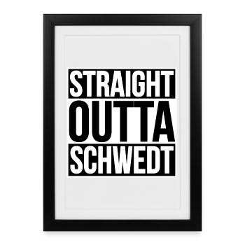 Directement sorti de Schwedt - Affiche encadrée (27 × 37 cm) - noir - Devant