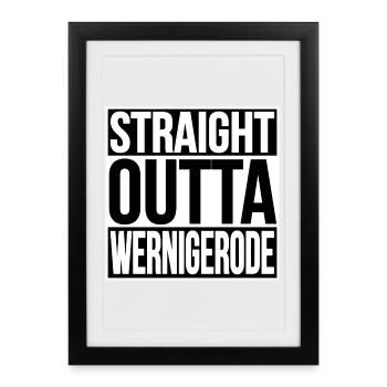 Wernigerode Street Motto - Gerahmtes Poster (27 × 37 cm) - Schwarz - Vorne